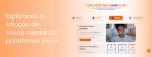 Explorando a solução de saúde mental da plataforma Viva+